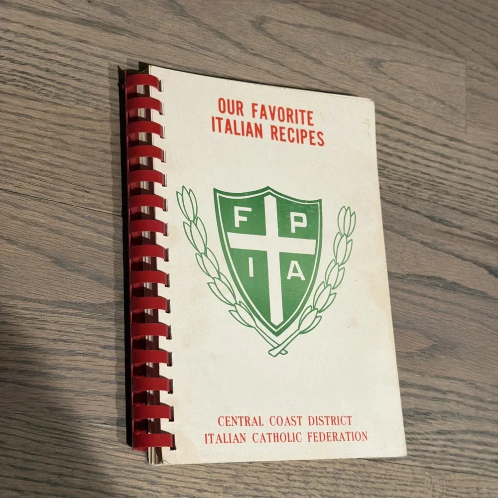 Our Favorite Italian Recipes, Central Coast Catholic Federation Vintage Cookbook